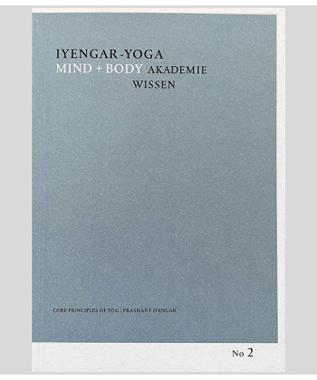 No 2 Core Principles of Yog : Prashant Iyengar