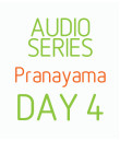 Five Day Pranayama Series- Day 4