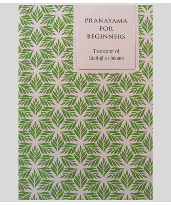 Pranayama for Beginners by Geeta Iyengar